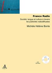 France Radio. Société, langue et culture à travers les publicités radiodiffusées. Con CD-ROM