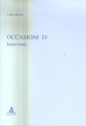 Occasioni. Vol. 4: Interventi.