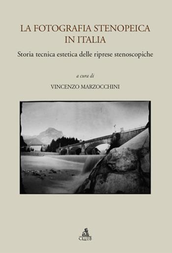 La fotografia stenopeica in Italia. Storia tecnica estetica delle riprese stenoscopiche  - Libro CLUEB 2022 | Libraccio.it