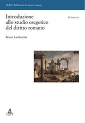 Introduzione allo studio esegetico del diritto romano