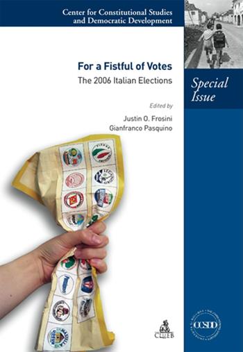 For a fistful of votes. The 2006 italian elections  - Libro CLUEB 2006, Collana del CCSDD | Libraccio.it