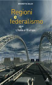 Regioni e federalismo. L'Italia e l'Europa