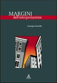 Margini dell'interpretazione - Giuseppe Martella - Libro CLUEB 2006, Heuresis. Scienze letterarie | Libraccio.it