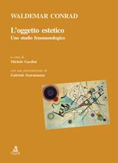 L' oggetto estetico. Uno studio fenomenologico