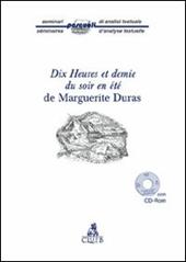 Dix heures et demie du soir en été de Marguerite Duras. Con CD-ROM