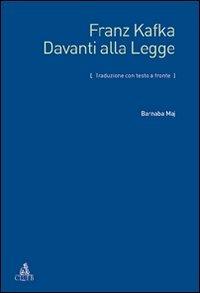 Davanti alla legge. Testo tedesco a fronte - Franz Kafka - Libro CLUEB 2008, Hy-Storytelling | Libraccio.it