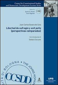 Libertad de sufragio y «exit polls» (perspectivas comparadas) - Juan C. Gavara de Cara - Libro CLUEB 2010, Collana del CCSDD | Libraccio.it