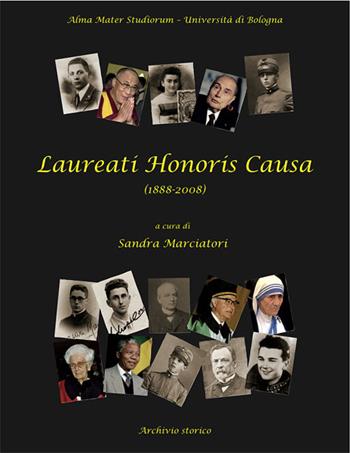 Lauree honoris causa. Dall'Alma Mater Studiorum (1888-2008)  - Libro CLUEB 2022, Strumenti e documenti | Libraccio.it