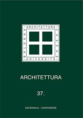 Architettura. Vol. 37: Decennale. Annuario.