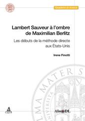 Lambert Sauveur à l'ombre de Maximilian Berlitz. Les débuts de la méthode directe aux États-Unis