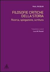 Filosofie critiche della storia. Ricerca, spiegazione, scrittura