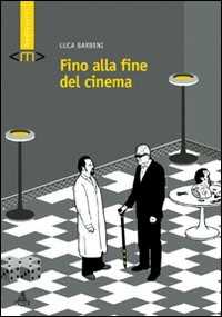 Image of Fino alla fine del cinema