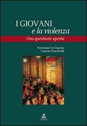 I giovani e la violenza. Una questione aperta