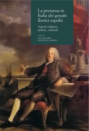 La presenza in Italia dei gesuiti iberici espulsi. Aspetti religiosi, politici, culturali  - Libro CLUEB 2010, Voci di Clio | Libraccio.it