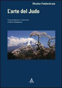 L'arte del judo - Moshe Feldenkrais - Libro CLUEB 2011 | Libraccio.it