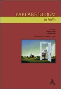 Parlare di OGM in Italia  - Libro CLUEB 2011, Heuresis. Scienze sociali | Libraccio.it