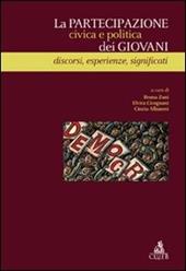 La partecipazione civica e politica dei giovani. Discorsi, esperienze, significati