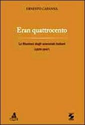 Eran quattrocento. Le riunioni degli scienziati italiani (1839-1847)