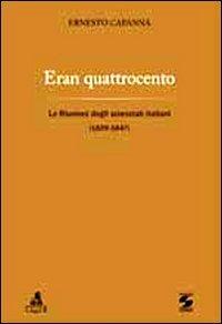 Eran quattrocento. Le riunioni degli scienziati italiani (1839-1847) - Ernesto Capanna - Libro CLUEB 2012, Protagonisti e cultura dell'Italia unita | Libraccio.it