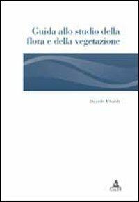 Guida allo studio della flora e della vegetazione - Davide Ubaldi - Libro CLUEB 2012, Manuali e antologie | Libraccio.it
