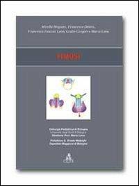 Fimosi  - Libro CLUEB 2022, Argomenti di chirurgia pediatrica | Libraccio.it