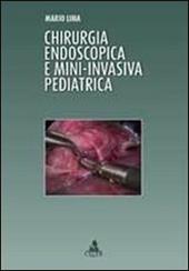 Chirurgia endoscopica e mini-invasiva pediatrica