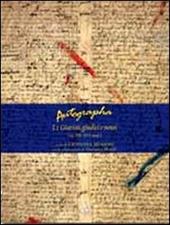 Autographa. Vol. 1: I giuristi, giudici e notai (sec. XII-XVI med.).
