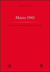 Marzo 1943. «Un seme della Repubblica fondata sul lavoro»