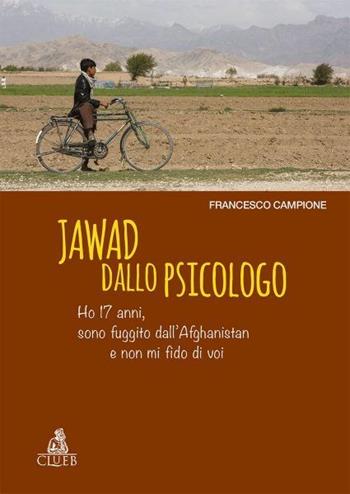 Jawad dallo psicologo - Francesco Campione - Libro CLUEB 2017 | Libraccio.it