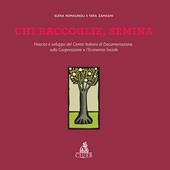 Chi raccoglie, semina. Nascita e sviluppo del Centro Italiano di Documentazione sulla Cooperazione e l'Economia Sociale