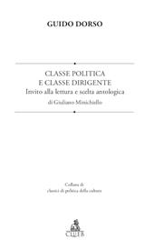 Classe politica e classe dirigente. Invito alla lettura e scelta antologica