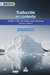 Traducción en contexto. Análisis crítico de traducciones literarias (español / italiano)