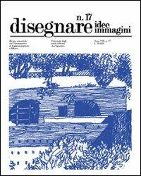 Disegnare. Idee, immagini. Ediz. italiana e inglese. Vol. 17  - Libro Gangemi Editore 2000, Periodici | Libraccio.it