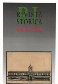 Rivista storica del Lazio (1999). Vol. 10  - Libro Gangemi Editore 2000, Periodici | Libraccio.it