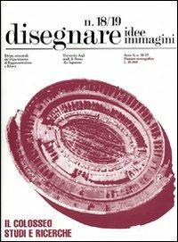 Il Colosseo. Studi e ricerche  - Libro Gangemi Editore 2002, Periodici | Libraccio.it