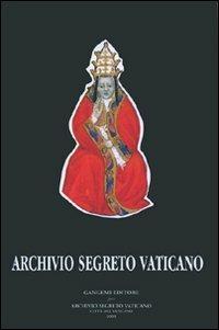 Archivio Segreto Vaticano  - Libro Gangemi Editore 2000, Varia | Libraccio.it