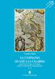 La compagnia di Gesù e la Calabria. Architettura e storia delle strategie insediative. Vol. 2 - Ornella Milella - Libro Gangemi Editore 2001, Meridione | Libraccio.it