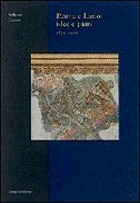 Roma e Lazio: idee e piani (1870-2000) - Roberto Cassetti - Libro Gangemi Editore 2001, Arti visive, architettura e urbanistica | Libraccio.it