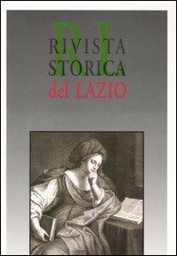 Rivista storica del Lazio vol: 13-14  - Libro Gangemi Editore 2002, Periodici | Libraccio.it