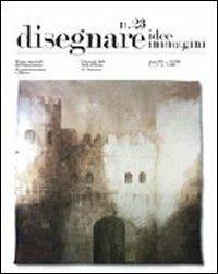 Disegnare. Idee, immagini. Ediz. italiana e inglese. Vol. 23  - Libro Gangemi Editore 2002 | Libraccio.it