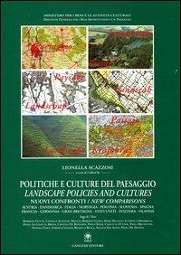 Politiche e culture del paesaggio-Landscape policies and cultures. Nuovi confronti-New comparisons  - Libro Gangemi Editore 2003, Arti visive, architettura e urbanistica | Libraccio.it