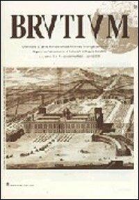 Brutium. Rivista quadrimestrale d'arte (2002). Vol. 1 - Alessandro Manganaro, Maria Froncillo - Libro Gangemi Editore 2002, Periodici | Libraccio.it