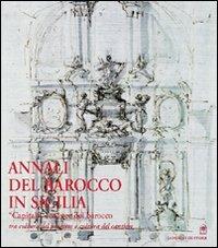 Annali del barocco in Sicilia. Vol. 6: Capitali europee del barocco tra cultura del progetto e cultura del cantiere  - Libro Gangemi Editore 2003, Architettura, urbanistica, ambiente | Libraccio.it
