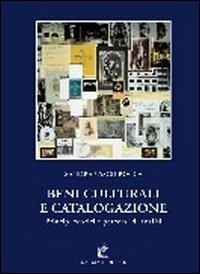 Beni culturali e catalogazione. Principi teorici e percorsi di analisi - Sandra Vasco Rocca - Libro Gangemi Editore 2003, Arti visive, architettura e urbanistica | Libraccio.it