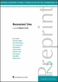 Recensioni/uno  - Libro Gangemi Editore 2003, Architettura, urbanistica, ambiente | Libraccio.it