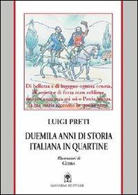 Duemila anni di storia italiana in quartine - Luigi Preti - Libro Gangemi Editore 2003, Le ragioni dell'uomo | Libraccio.it