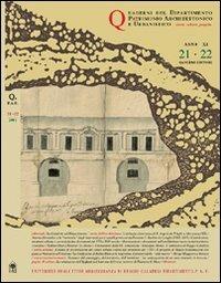 Quaderni PAU. Rivista semestrale del Dipartimento patrimonio architettonico e urbanistico dell'Università di Reggio Calabria. Vol. 21\22 - Simonetta Valtieri - Libro Gangemi Editore 2003, Periodici | Libraccio.it