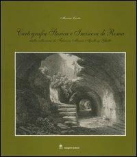 Cartografia storica e incisioni a Roma. Dalla collezione di Fabrizio Maria Apollonj Ghetti  - Libro Gangemi Editore 2004, Architettura, urbanistica, ambiente | Libraccio.it