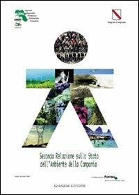 Seconda relazione sullo stato dell'ambiente della Campania  - Libro Gangemi Editore 2004, Architettura, urbanistica, ambiente | Libraccio.it