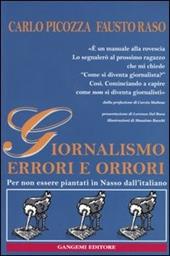 Giornalismo. Errori e orrori. Per non essere piantati in Nasso dall'italiano